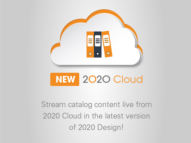2020 Design New Features : 2020 Cloud