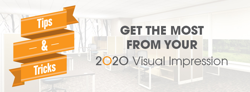 2020 Visual Impression Tips and Tricks