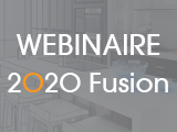 Webinaire sur 2020 Fusion