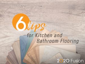Six Tips for Kitchen and Bathroom Flooring