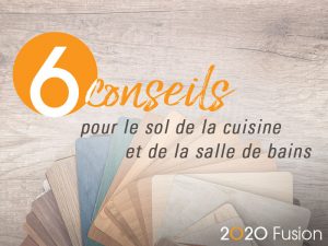 Six conseils de design pour le sol de la salle de bains et de la cuisine