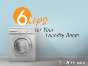 Six Tips for Your Laundry Room