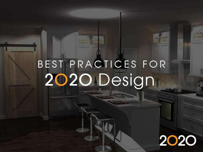 Best Practices for Kitchen Design in 2020 Design 2nd Edition!