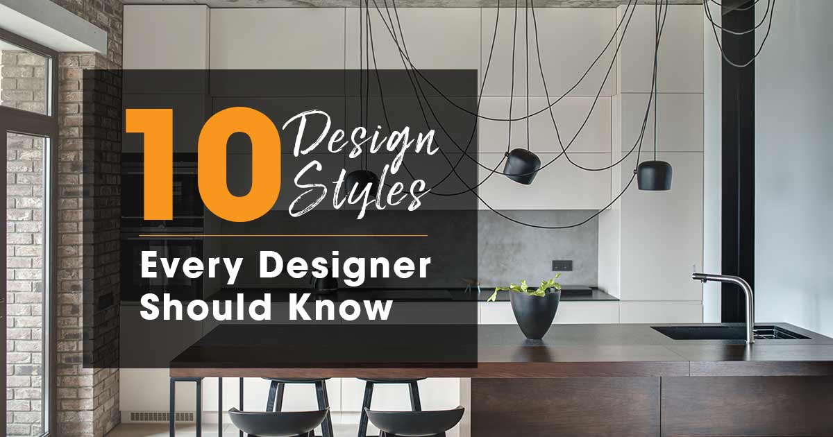 10 Interior Design Styles Every Designer Should Know 2020 Es