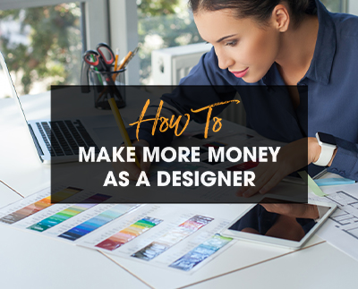 How to make more money as a designer
