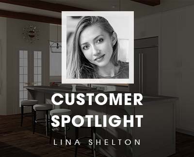 2020 Design Customer Spotlight: Lina Shelton from Schrapper’s Fine Cabinetry and Design