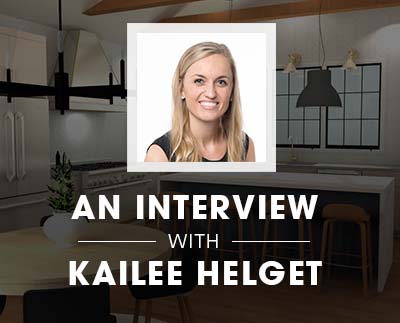An Interview with Interior Designer Kailee Helget