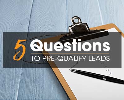 5 questions to pre-qualify leads