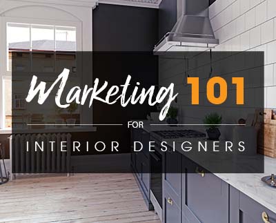 Marketing 101 for interior designers