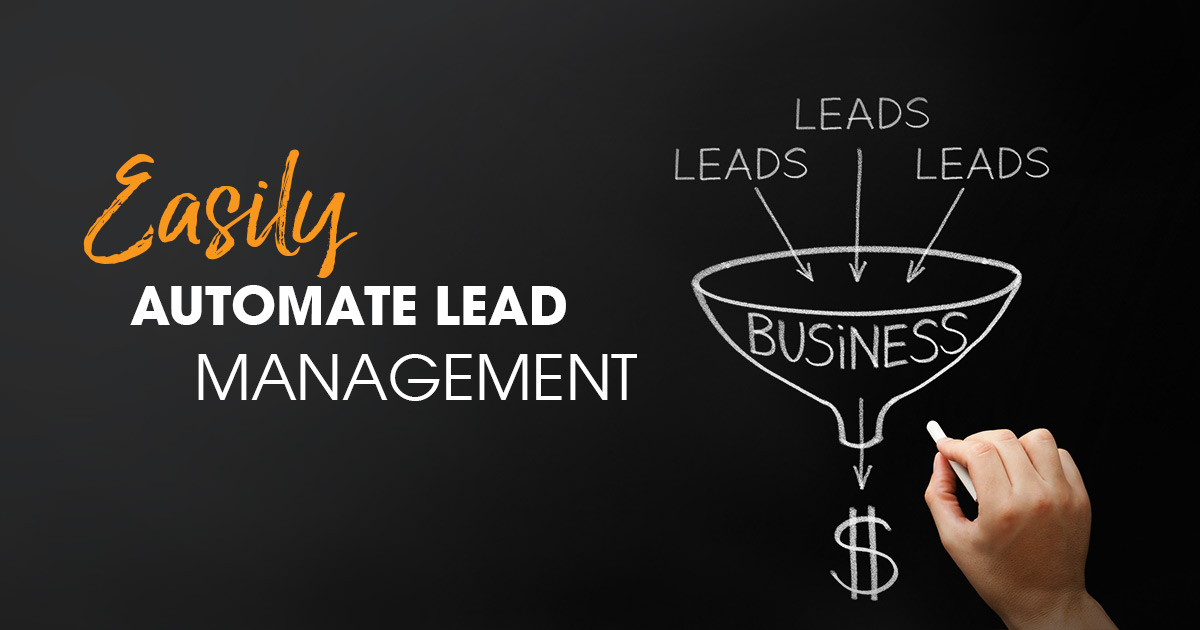 How to easily automate your lead management process