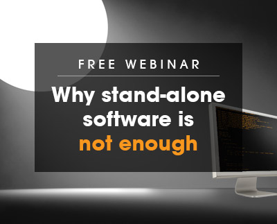 Webinar: Why stand-alone software is not enough