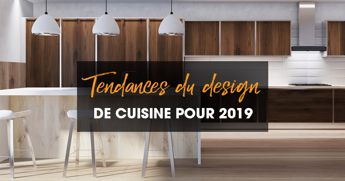 Les tendances à surveiller pour votre cuisine en 2019