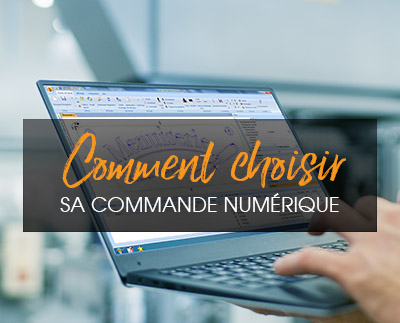 Comment bien choisir sa commande numérique