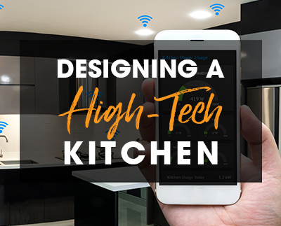 Designing a High Technology Kitchen