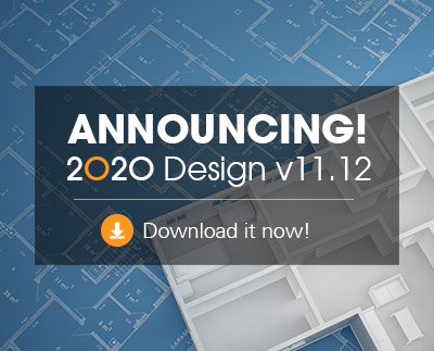 Announcing 2020 Design V11.12