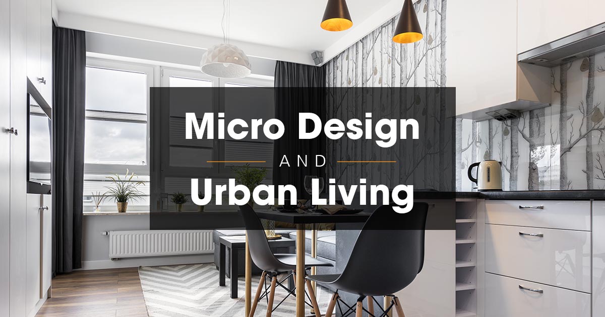 Micro design and urban living