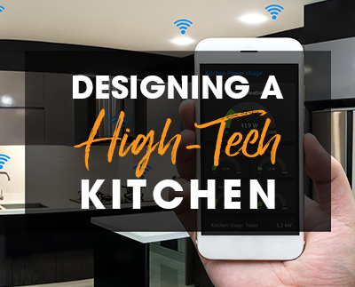 Designing a high tech kitchen