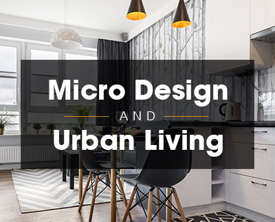 Micro design and urban living