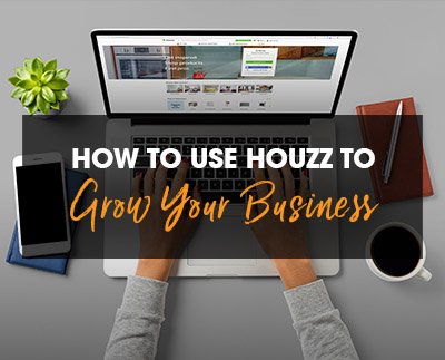 How to use Houzz to grow your business