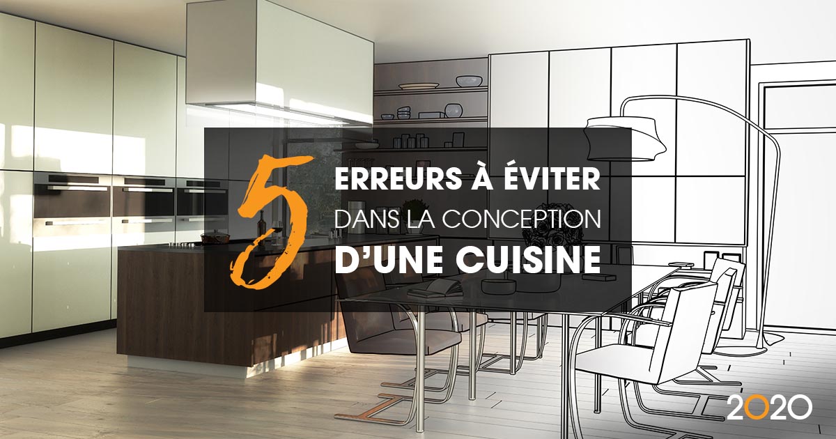 Si votre conception ne répond pas aux besoins de votre client, elle ne sera pas fonctionnelle. Découvrez les 5 erreurs à éviter dans la conception d’une cuisine.