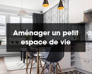 Comment aménager un petit espace de vie ?