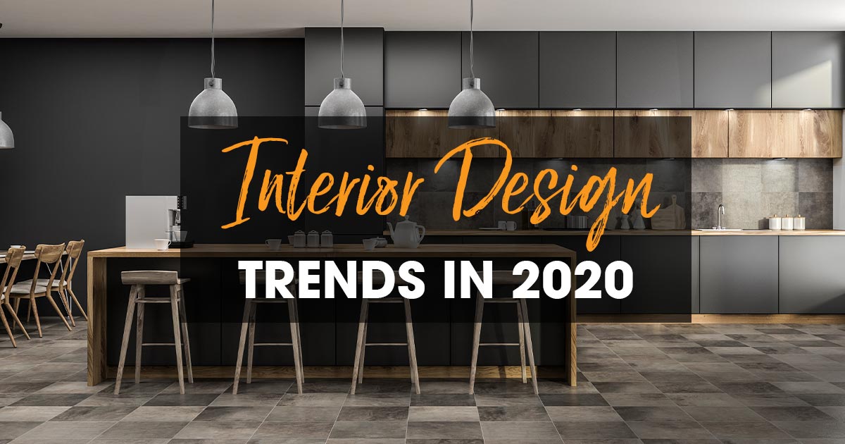 Interior design trends 2020