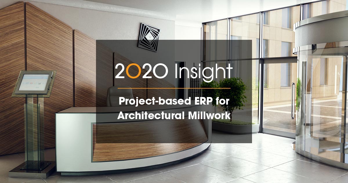 ERP solution for architectural millwork and projectbased business