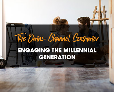 The Omni-Channel Consumer – Engaging the Millennial Generation