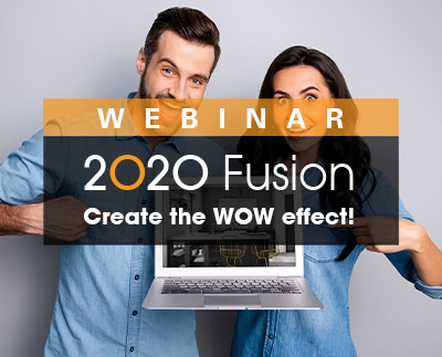 Create the WOW effect with 2020 Fusion