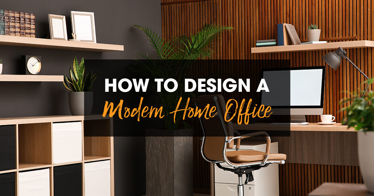 How To Design A Modern Home Office