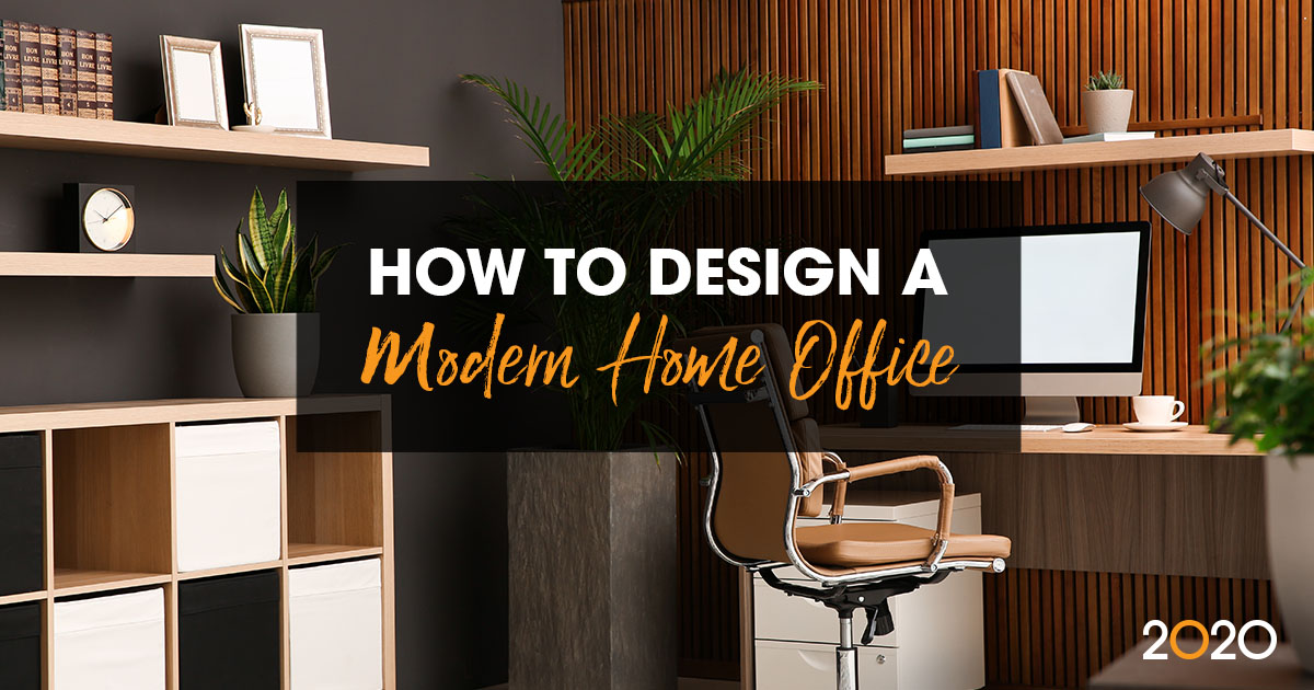 How To Design A Modern Home Office