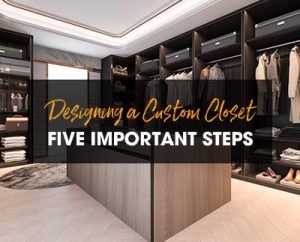 designing a custom closet featured