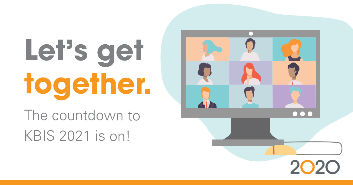 Let's get together at KBIS 2021
