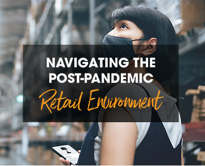 Post-pandemic retail environment