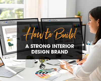 how to build a strong interior design brand