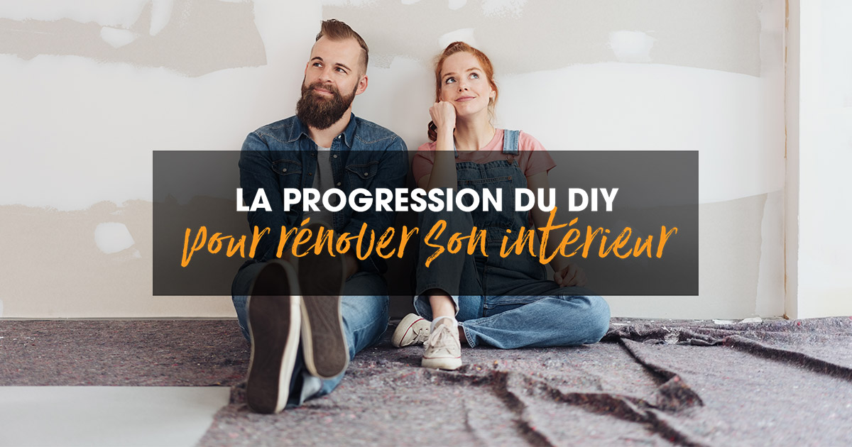 La progression du DIY pour rénover son intérieur