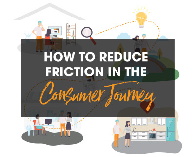 How to reduce friction in the consumer journey