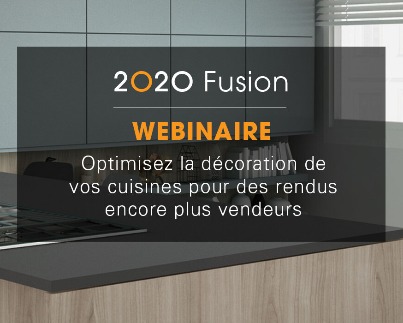 2020 Fusion  : Optimisez la décoration de vos cuisines pour des rendus encore plus vendeurs