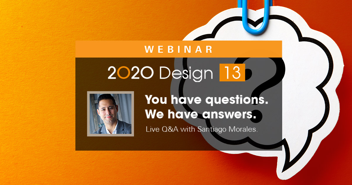 All your questions answered on 2020 Design Live v13