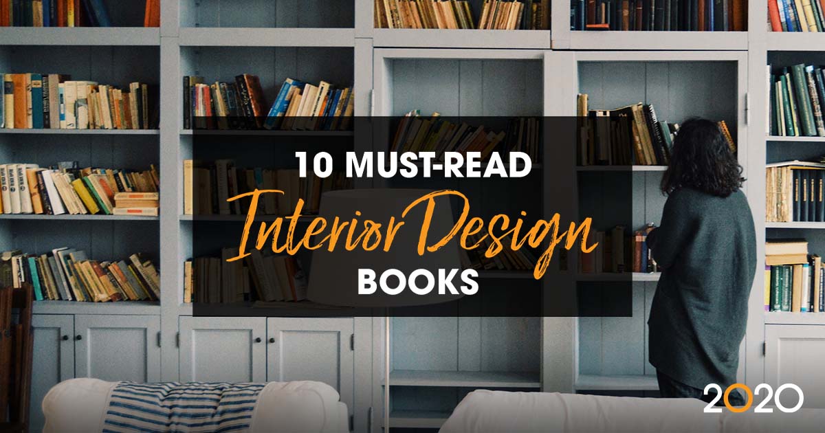 10 MustRead Interior Design Books for Designers & Students 2020