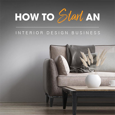 How to Start an Interior Design Business