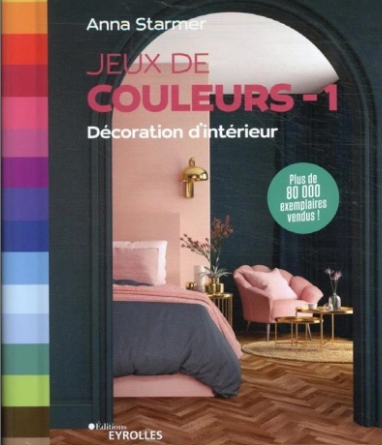 Jeux de couleurs : Décoration d’intérieur