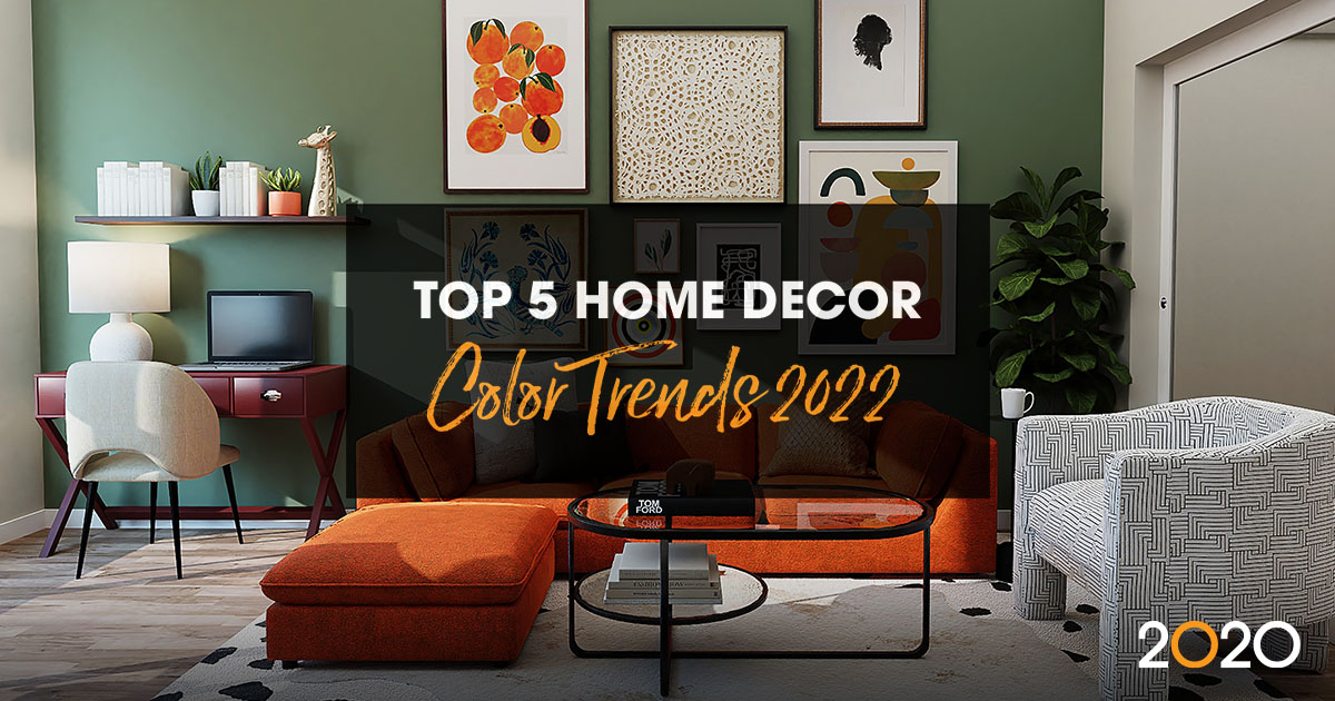 Top 5 Home Decor Color Trends 2022 - Trends In Home Decor 2022