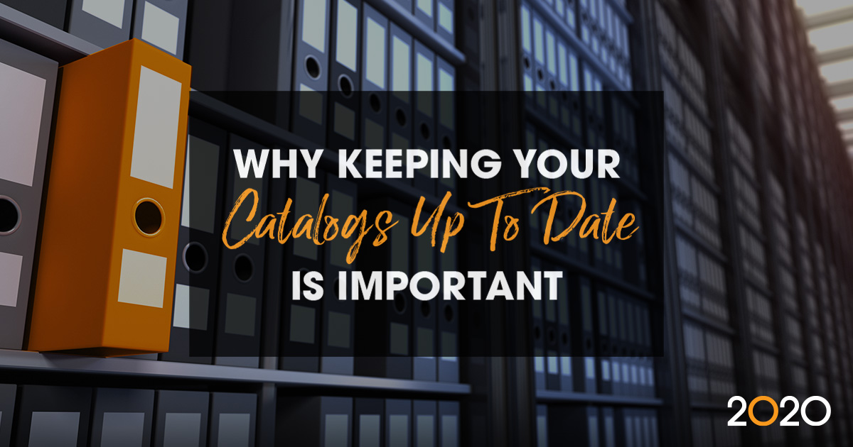Why is it important to keep product catalogs up to date?