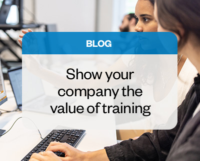 Show your company the value of training