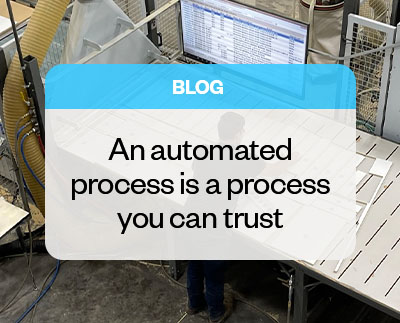 An automated process is a process you can trust