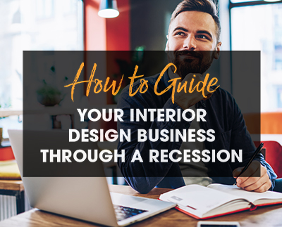 How to guide your interior design business through a recession