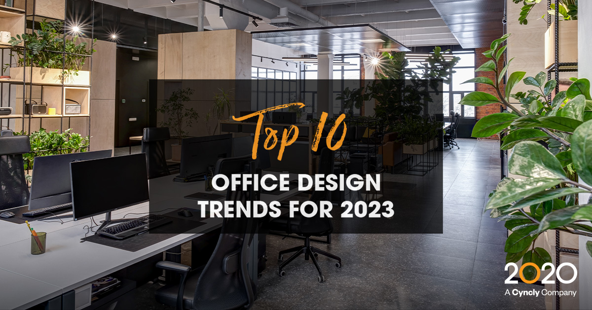 Top 10 Office Design Trends for 2023